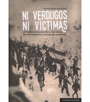 NI VERDUGOS NI VICTIMAS ACTITUDES SOCIALES ANTE LA VIOLENCIA DEL