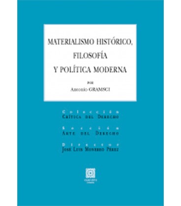 MATERIALISMO HISTORICO FILOSOFIA Y POLITICA MODERNA