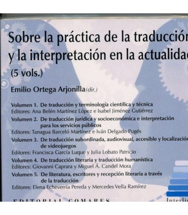 SOBRE LA PRACTICA DE LA TRADUCCION (CD) Y LA INTERPRETACION EN LA