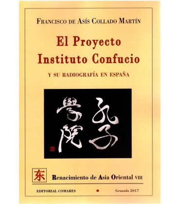 PROYECTO INSTITUTO CONFUCIO Y SU RADRIOGRAFIAEN ESPAÑA