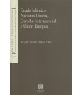 ESTADO ISLAMICO NACIONES UNIDAS DERECHO INTERNACIONAL Y UNION EUROPEA