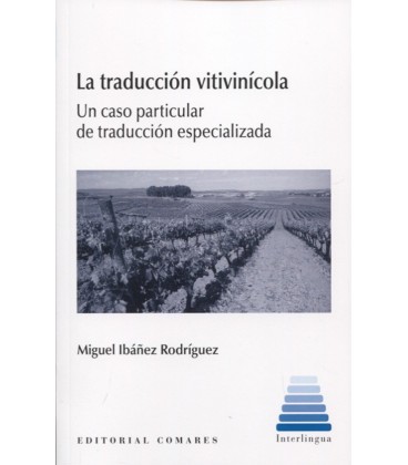 TRADUCCION VITIVINICOLA UN CASO PARTICULAR DE TRADUCCION ESPECIALIZADA