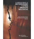 DERECHO FRENTE AL BIOTERRORISMO Y OTRAS AMENAZAS BIOLOGICAS