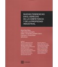 NUEVAS TENDENCIAS EN EL DERECHO DE LA COMPETENCIA Y LA PROPIEDAD
