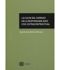 CULPA DEL DAÑADO EN LA RESPONSABILIDAD CIVIL EXTRACONTRACTUAL