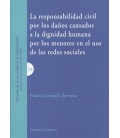 RESPONSABILIDAD CIVIL POR LOS DAÑOS CAUSADOS A LA DIGNIDAD HUMANA