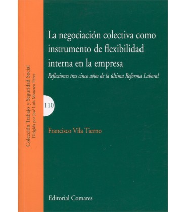 NEGOCIACION COLECTIVA COMO INSTRUMENTO DE FLEXIBILIDAD INTERNA
