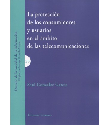 PROTECCION DE LOS CONSUMIDORES Y USUARIOS EN EL AMBITO DE LAS TELE