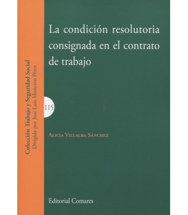 CONDICION RESOLUTORIA CONSIGNADA EN EL CONTRATO DE TRABAJO
