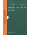 CONDICION RESOLUTORIA CONSIGNADA EN EL CONTRATO DE TRABAJO