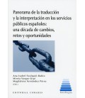 PANORAMA DE LA TRADUCCION Y LA INTERPRETACION EN LOS SERVICIOS PUBLICO