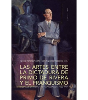 ARTES ENTRE LA DICTADURA DE PRIMO DE RIVERA FRANQUISMO MODE