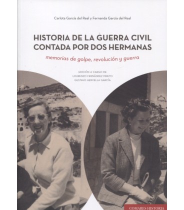 HISTORIA DE LA GUERRA CIVIL CONTADA POR DOS HERMANAS