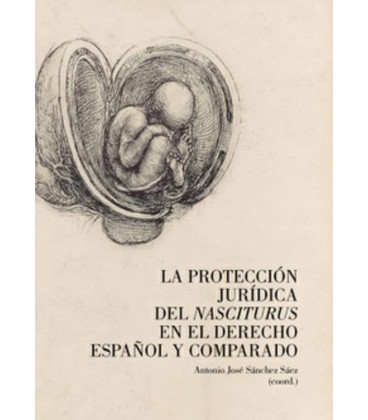 PROTECCION DEL NASCITURUS EN EL DERECHO ESPAÑOL COMPARADO