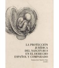 PROTECCION DEL NASCITURUS EN EL DERECHO ESPAÑOL COMPARADO