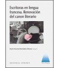 ESCRITORAS EN LENGUA FRANCESA RENOVACION DEL CANON LITERARIO