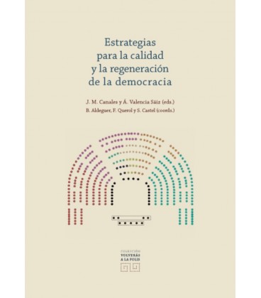 ESTRATEGIAS PARA LA CALIDAD Y LA REGENERACION DE LA DEMOCRACIA