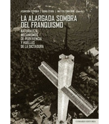 ALARGADA SOMBRA DEL FRANQUISMO