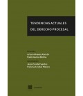 TENDENCIAS ACTUALES DEL DERECHO PROCESAL