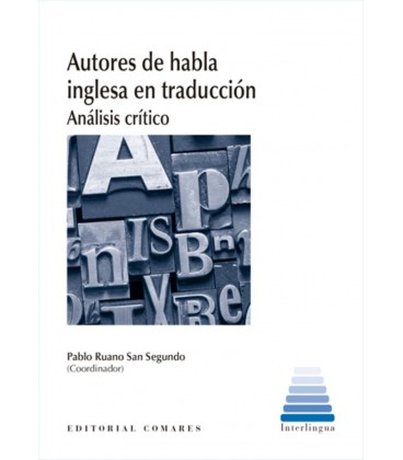 AUTORES DE HABLA INGLESA EN TRADUCCION. ANALISIS CRITICO