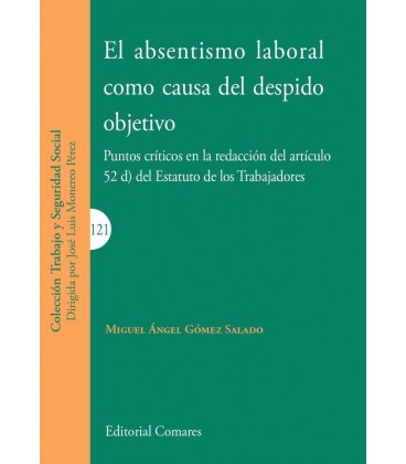 ABSENTISMO LABORAL COMO CAUSA DEL DESPIDO OBJETIVO