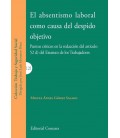 ABSENTISMO LABORAL COMO CAUSA DEL DESPIDO OBJETIVO