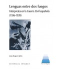 LENGUAS ENTRE DOS FUEGOS ITERPRETES EN LA GUERRA CIVIL ESPAÑOLA