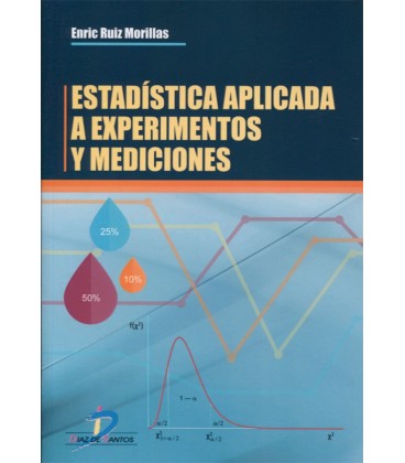 ESTADISTICA APLICADA A EXPERIMENTOS Y MEDICIONES