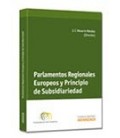 PARLAMENTOS REGIONALES EUROPEOS Y PRINCIPIO DE SUBSIDIARIEDAD