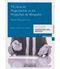 TECNICAS DE NEGOCIACION EN LOS DESPACHOS DE ABOGADOS (EB + P)