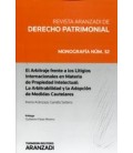 ARBITRAJE FRENTE A LOS LITIGIOS INTERNACIONALES EN MATERIA INTELECTUAL
