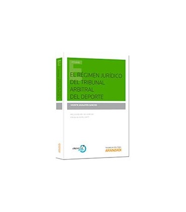 REGIMEN JURIDICO DEL TRIBUNAL ARBITRAL DEL DEPORTE