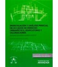 INVESTIGACION Y ANALISIS PERICIAL DE 24 CASOS DE DERECHO URBANISTICO