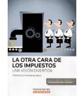OTRA CARA DE LOS IMPUESTOS UNA VISION DIVERTIDA