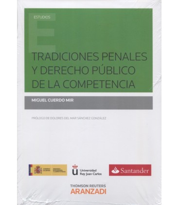 TRADICIONES PENALES Y DERECHO PUBLICO DE LA COMPETENCIA