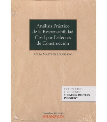 ANALISIS PRACTICO DE LA RESPONSABILIDAD CIVIL DEFECTOS DE CONSTRUCCION