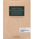 ANALISIS PRACTICO DE LA RESPONSABILIDAD CIVIL DEFECTOS DE CONSTRUCCION