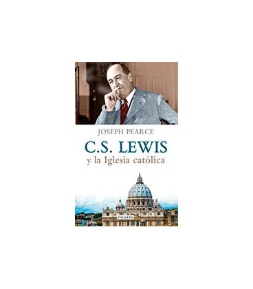 C S LEWIS Y LA IGLESIA CATOLICA