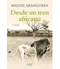DESDE UN TREN AFRICANO 4ED