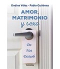 AMOR MATRIMONIO Y SEXO