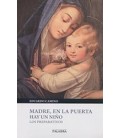MADRE EN LA PUERTA HAY UN NIÑO (LOS PREPARATIVOS)