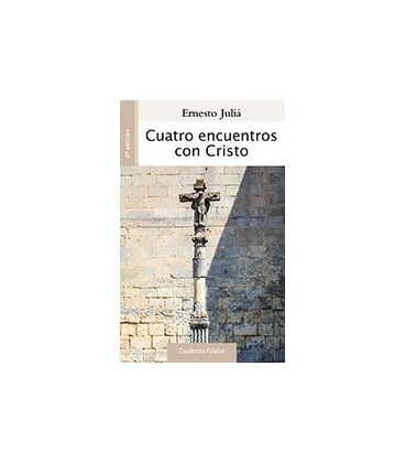 CUATRO ENCUENTROS CON CRISTO 2ED