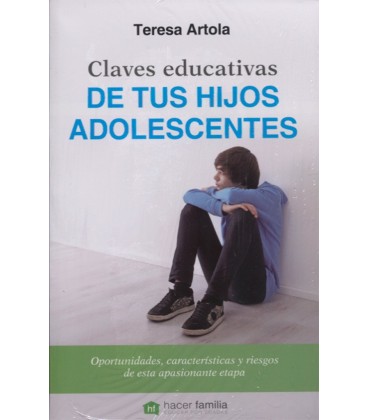 CLAVES EDUCATIVAS DE TUS HIJOS ADOLESCENTES