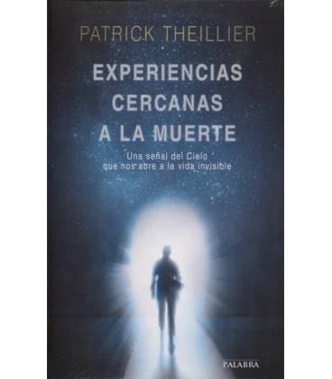 EXPERIENCIAS CERCANAS A LA MUERTE