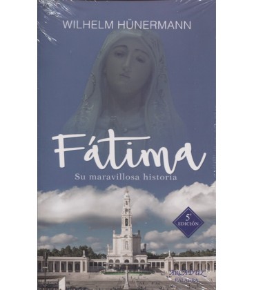 FATIMA SU MARAVILLOSA HISTORIA 5 ED
