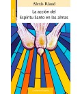 ACCION DEL ESPIRITU SANTO EN LAS ALMAS 15 ED