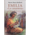EMILIA LA CANASTERA MARTIR DEL ROSARIO