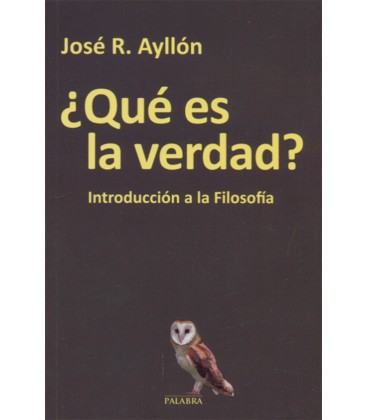 QUE ES LA VERDAD INTRODUCCION A LA FILOSOFIA