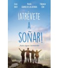 ATREVETE A SOÑAR! JESUS SIGUE LLAMANDO