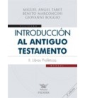 INTRODUCCION AL ANTIGUO TESTAMENTO II LOS LIBROS PROFETICOS 2 ED